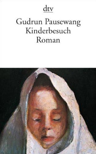 Kinderbesuch: Roman