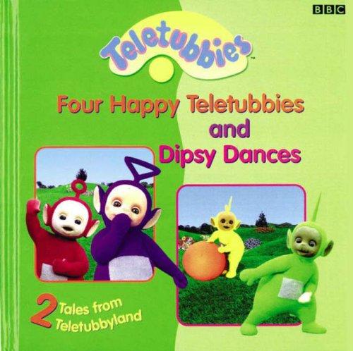 "Four Happy Teletubbies" and "Dipsy Dances" - 2 Tales from Teletubbyland