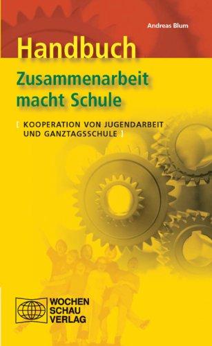 Handbuch Zusammenarbeit macht Schule