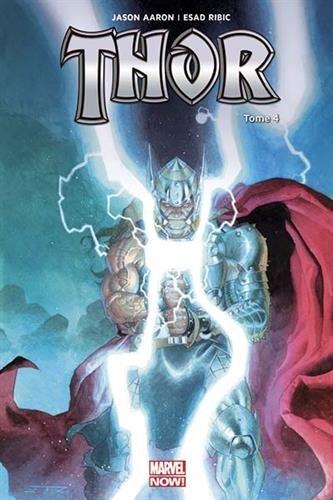 Thor. Le massacreur de dieux. Vol. 4. Les dernières heures de Midgard