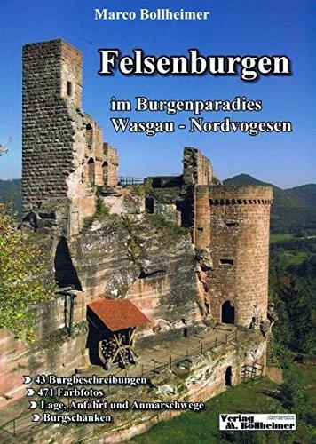 Felsenburgen im Burgenparadies Wasgau - Nordvogesen