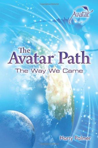 The Avatar Path: The Way We Came