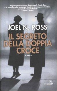 Il segreto della doppia croce (Collezione immaginario Dark)