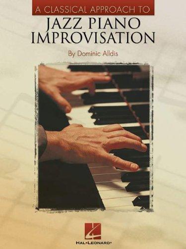 A Classical Approach To Jazz Piano Improvisation Pf