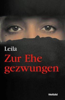 Leila - zur Ehe gezwungen