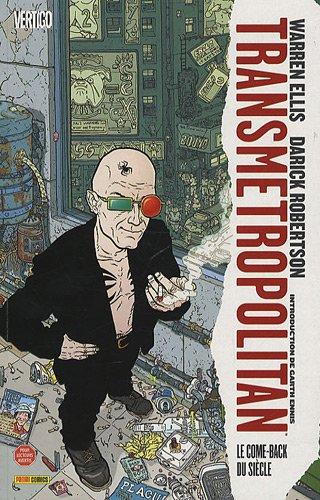 Transmetropolitan. Vol. 1. Le come-back du siècle