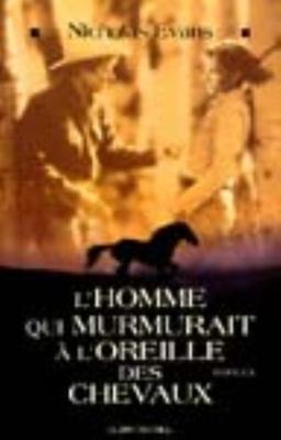 L'homme qui murmurait à l'oreille des chevaux