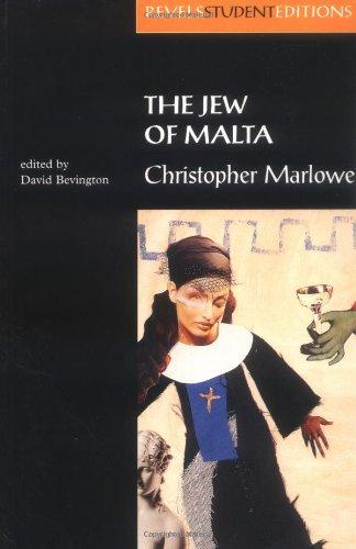 The Jew of Malta (Revels Student Editions)