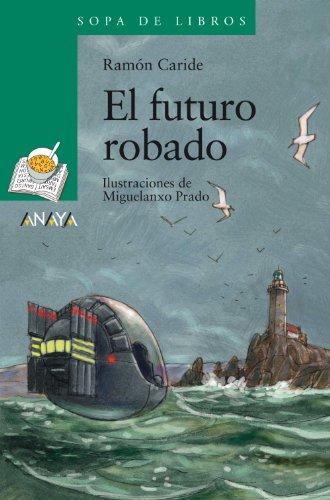 El futuro robado: Las aventuras de Said y Sheila (LITERATURA INFANTIL - Sopa de Libros)