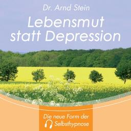 Lebensmut statt Depression