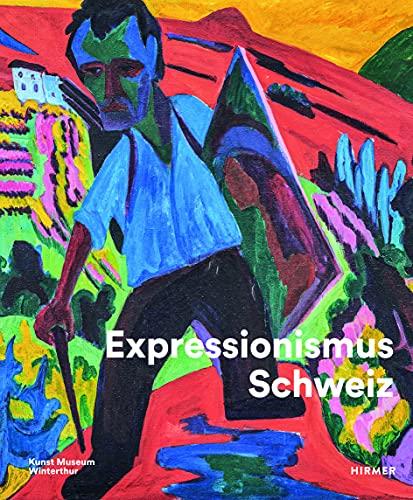 Expressionismus Schweiz