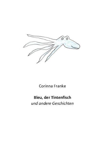 Bleu der Tintenfisch