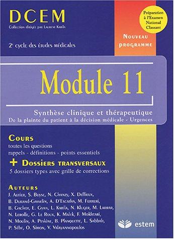 Module 11 : synthèse clinique et thérapeutique : de la plainte du patient à la décision médicale, urgences