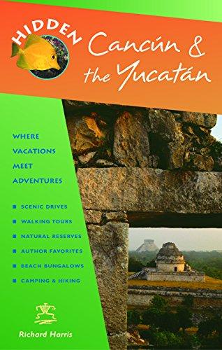 Hidden Cancun And the Yucatan