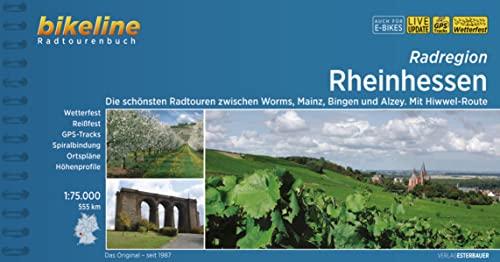 Radatlas Rheinhessen: Die schönsten Radtouren zwischen Worms, Mainz, Bingen und Alzey. Mit Hiwwel-Route 1:75.000, 555 km (Bikeline Radtourenbücher)