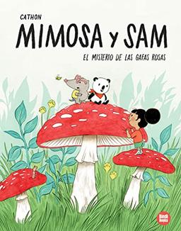 El misterio de las gafas rosas (Mimosa y Sam, Band 2)