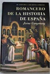 Romancero de la historia de España : de Atapuerca a los Reyes Católicos