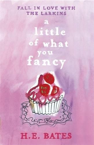 A Little of What You Fancy: Book 5 (The Larkin Family Series, Band 5)