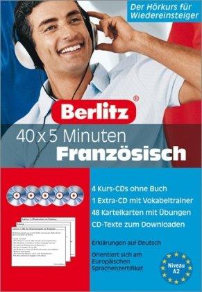 Berlitz 40 x 5 Minuten Französisch. 5 CDs . Der Hörkurs für Wiedereinsteiger (Lernmaterialien)