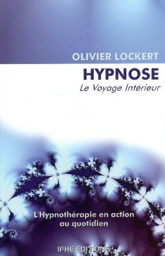 Hypnose : le voyage intérieur : roman pédagogique