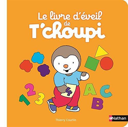 Le livre d'éveil de T'choupi