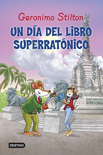 Un día del libro superratónico (Geronimo Stilton)