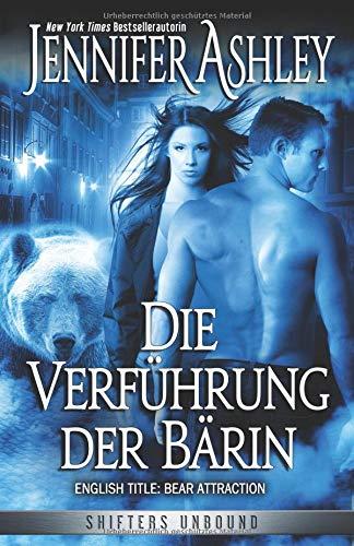 Die Verführung der Bärin (Shifters Unbound, Band 0)