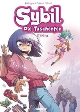 Sybil, die Taschenfee 01: Nina