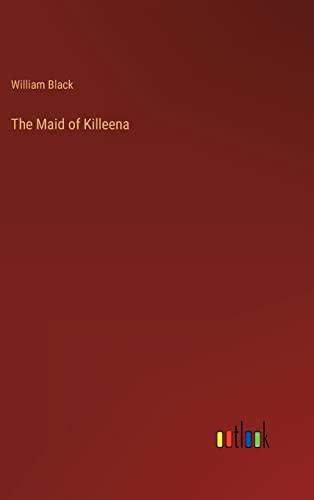 The Maid of Killeena