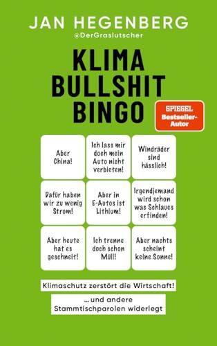 Klima-Bullshit-Bingo: "Klimaschutz zerstört die Wirtschaft!", und andere Stammtischparolen widerlegt