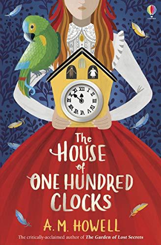 Howell, A: House of One Hundred Clocks