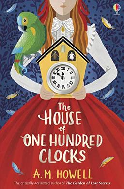 Howell, A: House of One Hundred Clocks