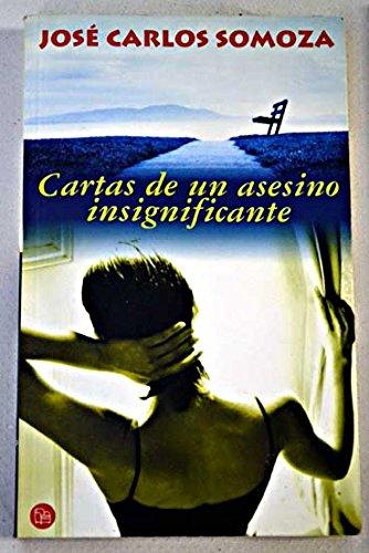 Cartas de un asesino insignificante