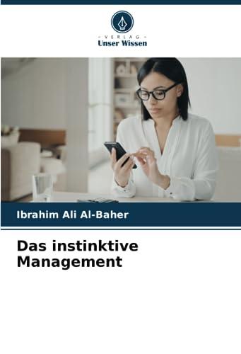 Das instinktive Management: DE