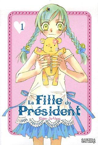 La fille du Président. Vol. 1