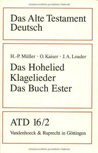 Das Alte Testament Deutsch (ATD), Tlbd.16/2, Das Hohelied (Das Alte Testament Deutsch. Atd. Kartonierte Ausgabe)