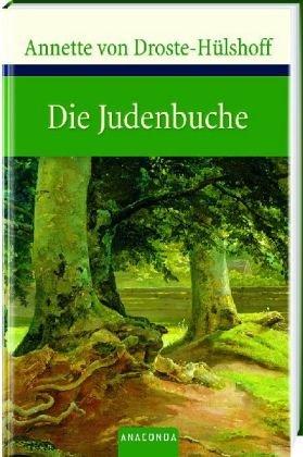 Die Judenbuche. Ein Sittengemälde aus dem gebirgigten Westfalen