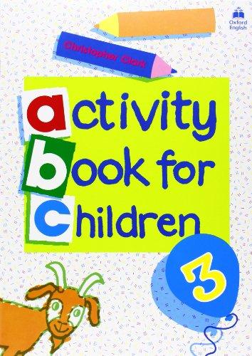 Oxford Activity Books for Children: Book 3 (Oxf Act Books Childr)