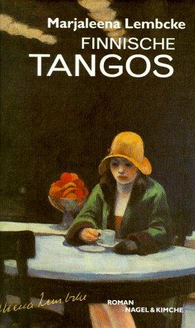 Finnische Tangos: Roman