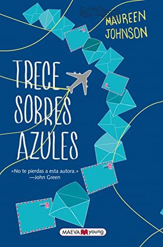 Trece sobres azules (Narrativa infantil y juvenil)