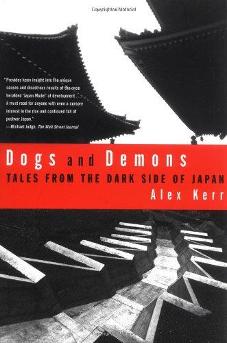 Dogs and Demons: Tales from the Dark Side of Modern Japan