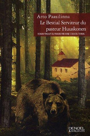 Le bestial serviteur du pasteur Huuskonen