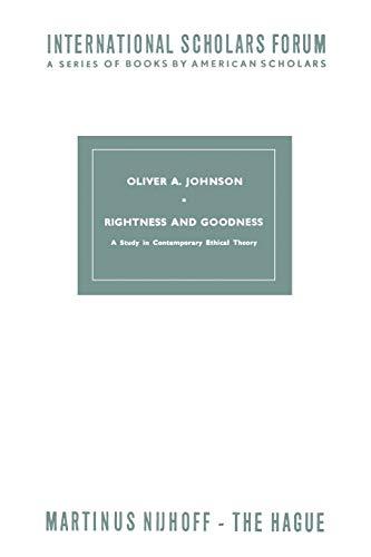 Rightness and Goodness: A Study in Contemporary Ethical Theory