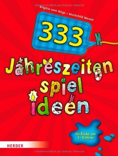 333 Jahreszeitenspielideen