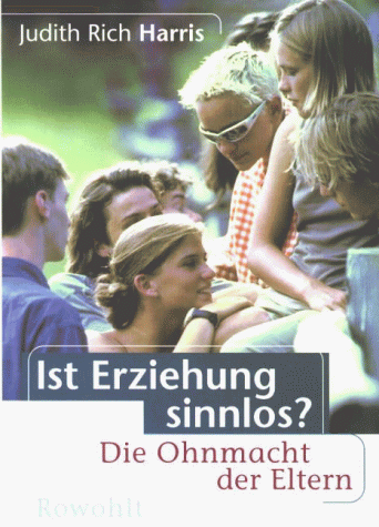 Ist Erziehung sinnlos?