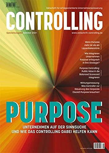 Purpose: Unternehmen auf der Sinnsuche und wie das Controlling dabei helfen kann