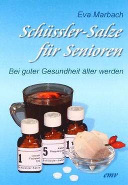 Schüssler-Salze für Senioren: Bei guter Gesundheit älter werden