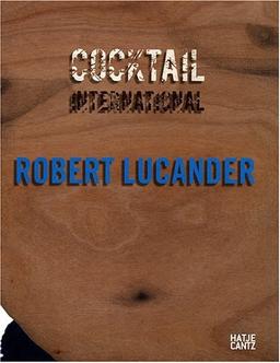 Robert Lucander. Cocktail International (Emanating)