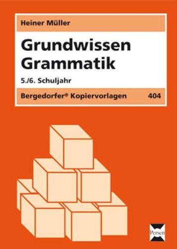 Grundwissen Grammatik - 5./6. Klasse