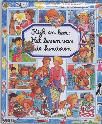 Het leven van de kinderen: Het leven van de kinderen (Kijk en leer)